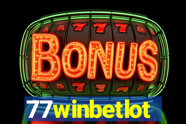 77winbetlot