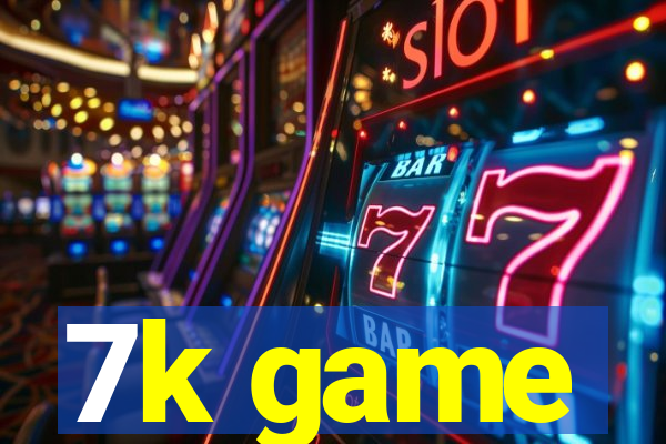 7k game