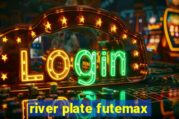 river plate futemax