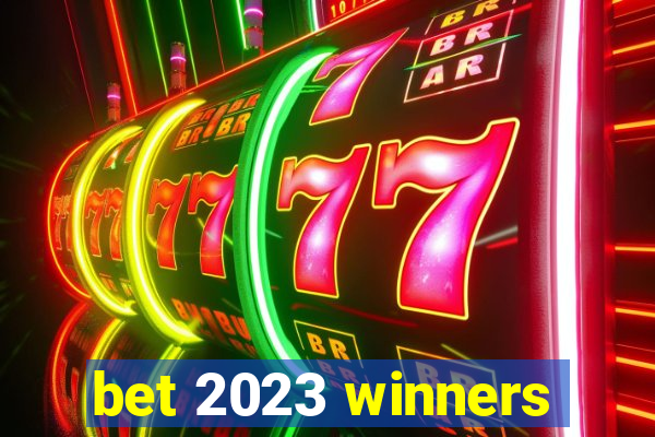 bet 2023 winners