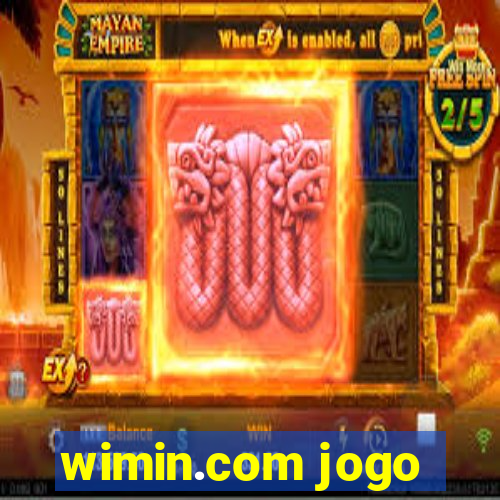 wimin.com jogo