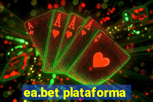 ea.bet plataforma
