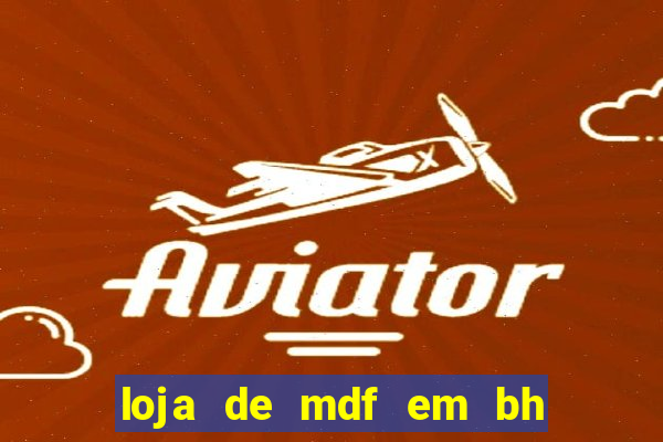 loja de mdf em bh rua da bahia