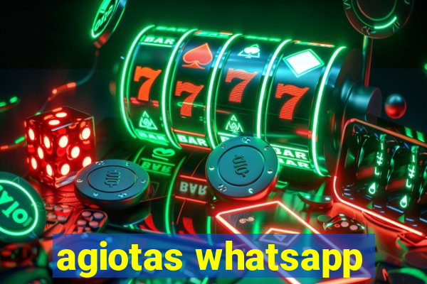 agiotas whatsapp