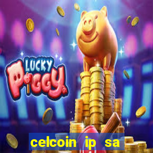 celcoin ip sa plataforma de jogos