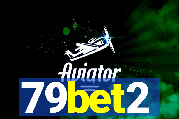 79bet2