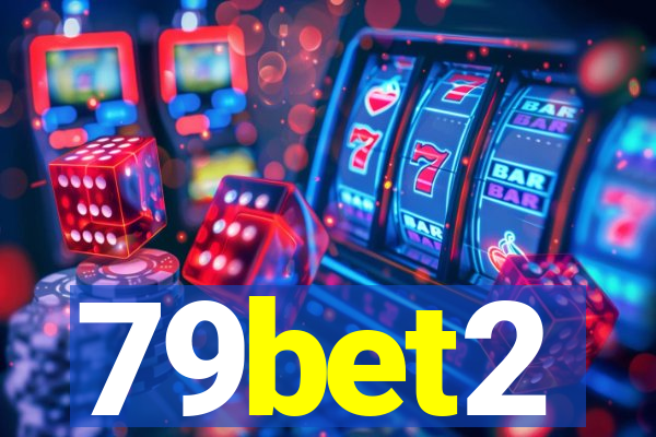 79bet2