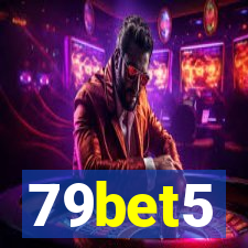 79bet5