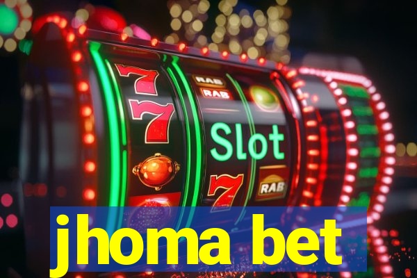 jhoma bet