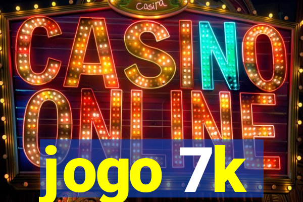 jogo 7k