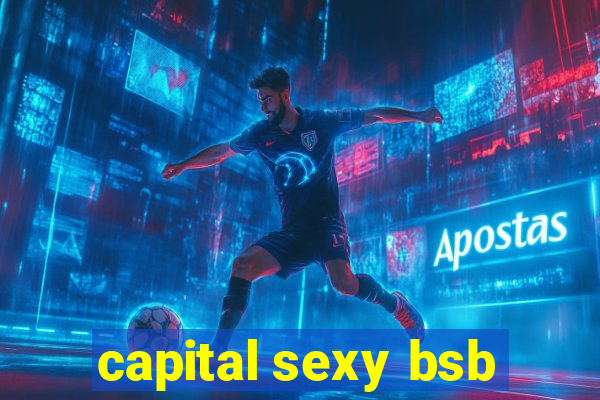 capital sexy bsb