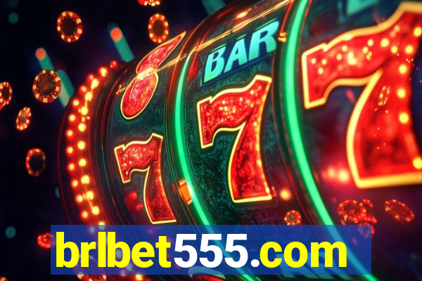 brlbet555.com