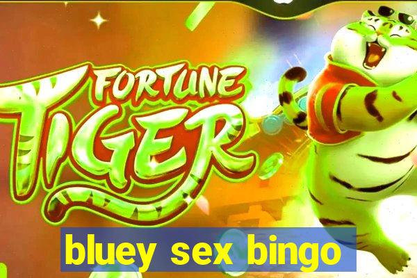 bluey sex bingo