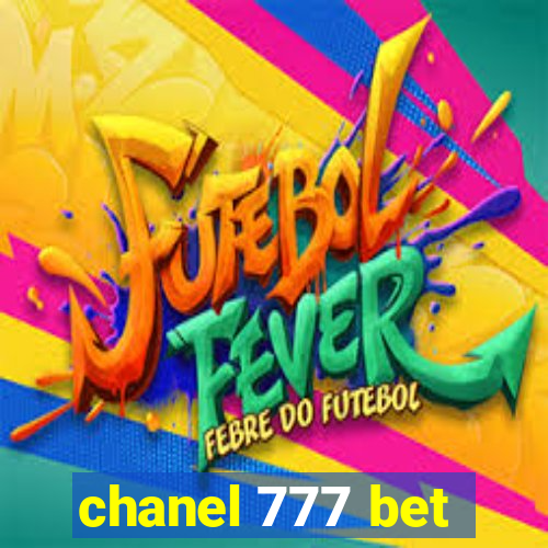 chanel 777 bet