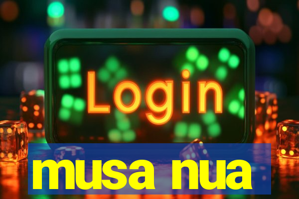 musa nua