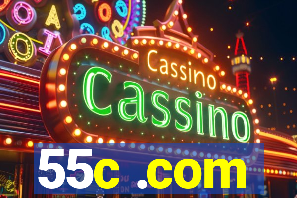 55c .com