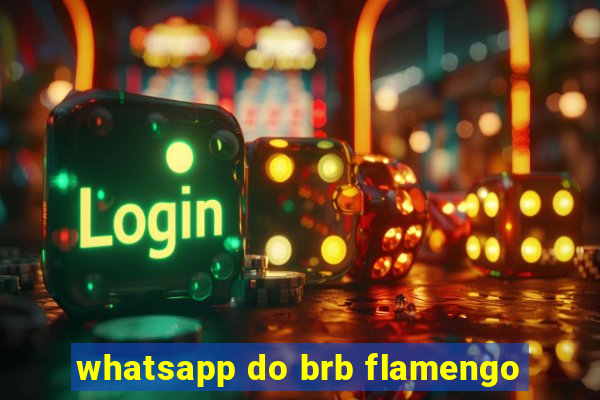 whatsapp do brb flamengo