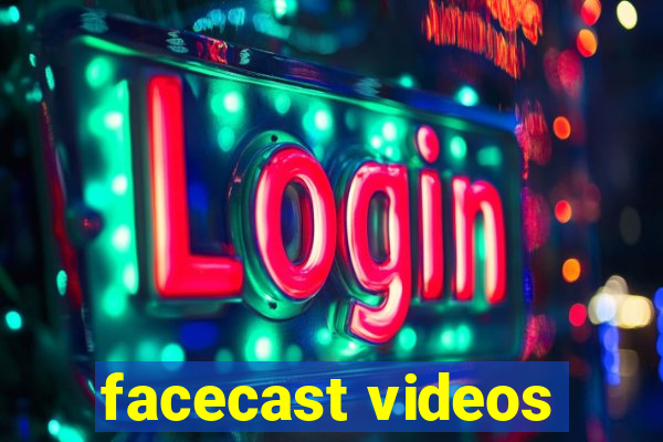 facecast videos