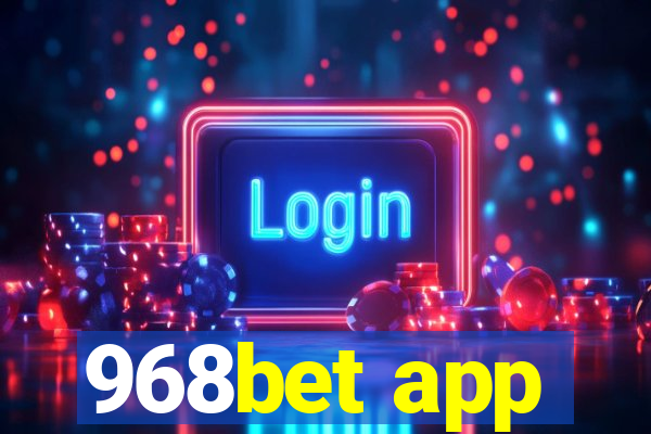 968bet app