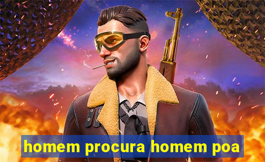 homem procura homem poa