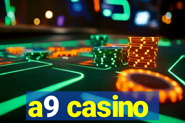 a9 casino
