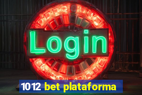 1012 bet plataforma