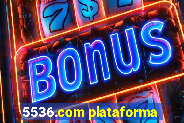 5536.com plataforma