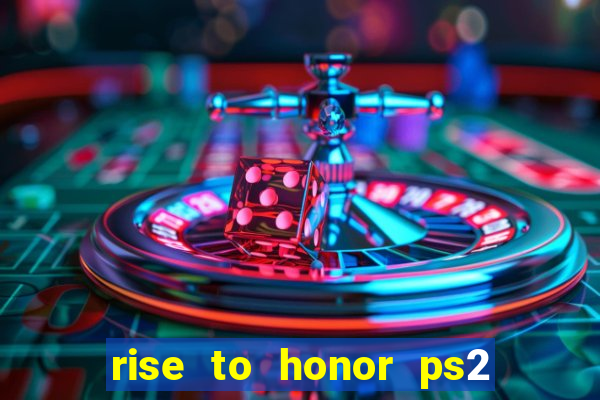 rise to honor ps2 iso pt br