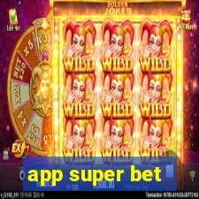 app super bet