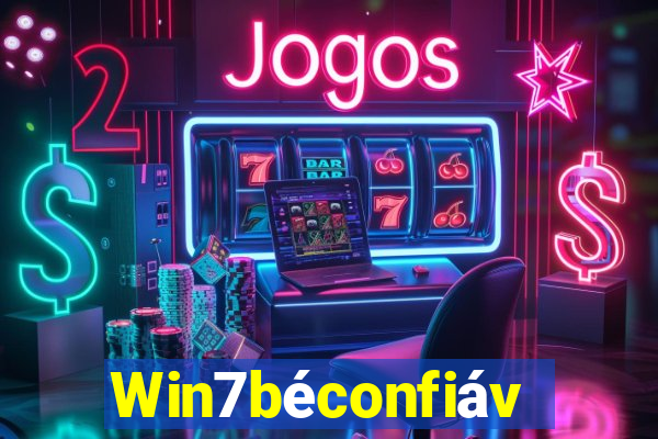 Win7béconfiável