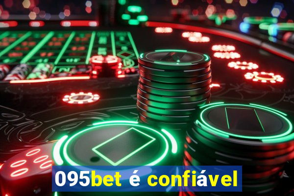 095bet é confiável