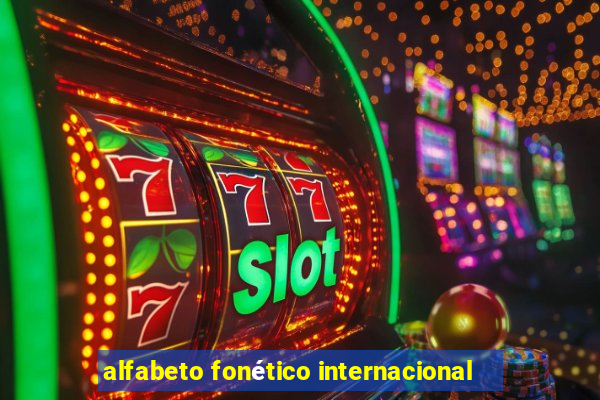 alfabeto fonético internacional
