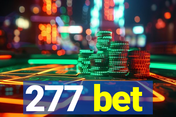 277 bet
