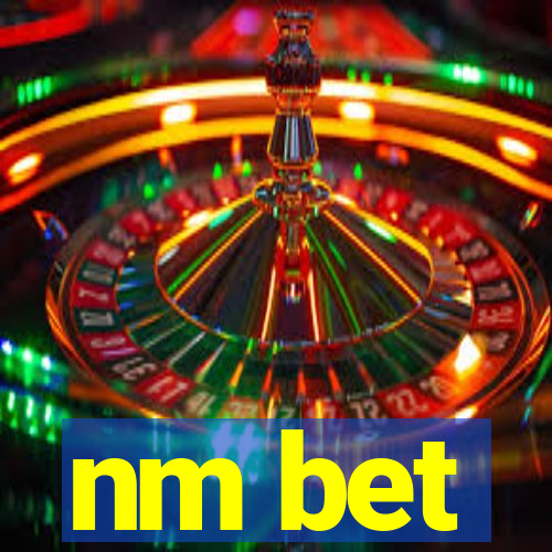 nm bet