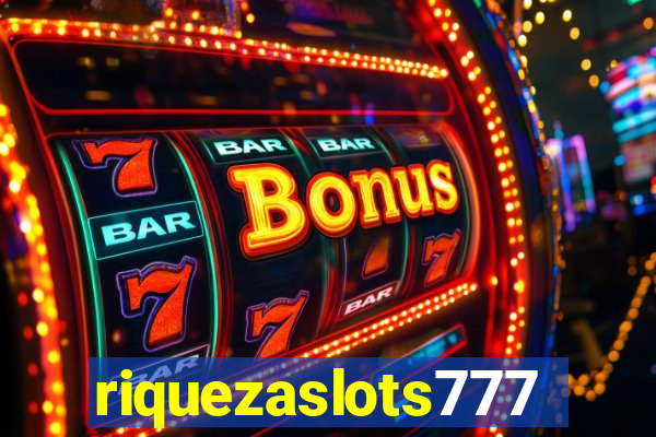 riquezaslots777