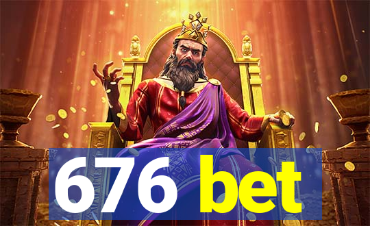 676 bet
