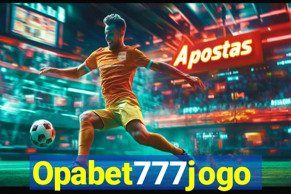 Opabet777jogo