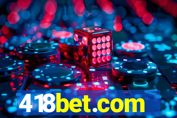 418bet.com