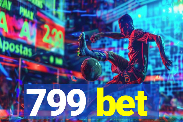 799 bet