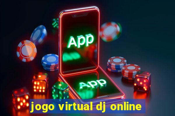 jogo virtual dj online