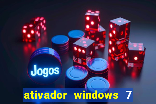 ativador windows 7 32 bits