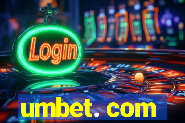 umbet. com