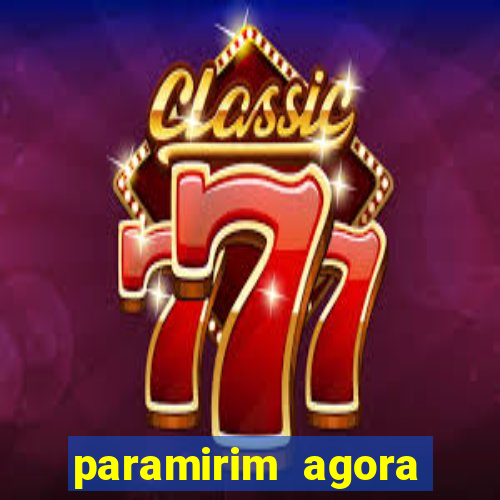 paramirim agora notícias recentes