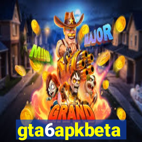 gta6apkbeta