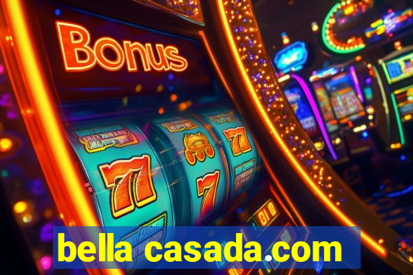bella casada.com