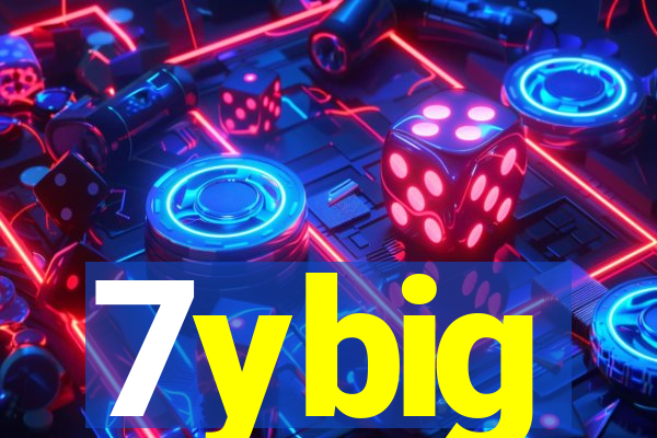 7ybig