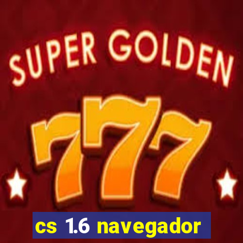 cs 1.6 navegador