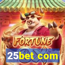 25bet com