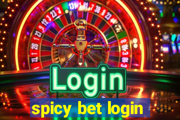 spicy bet login