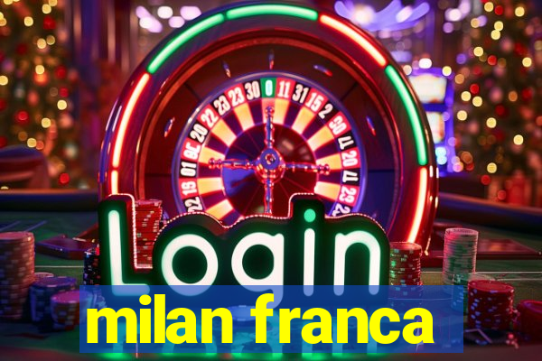 milan franca